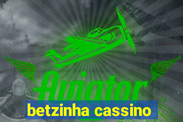 betzinha cassino